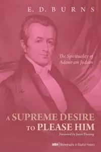 A Supreme Desire to Please Him - Burns E.D.