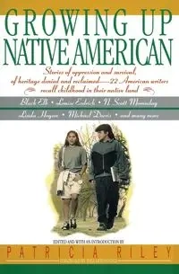 Growing Up Native Americ - Bill Adler