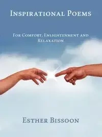 Inspirational Poems - Esther Bissoon
