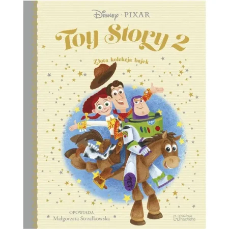 Toy Story 2 Złota kolekcja bajek 39 - Małgorzata Strzałkowska