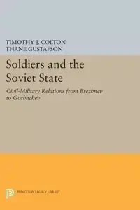 Soldiers and the Soviet State