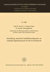 Entwicklung seismischer Drehfehlermeßgeräte mit niedrigen Eigenfrequenzen für die Verzahntechnik - Opitz Herwart