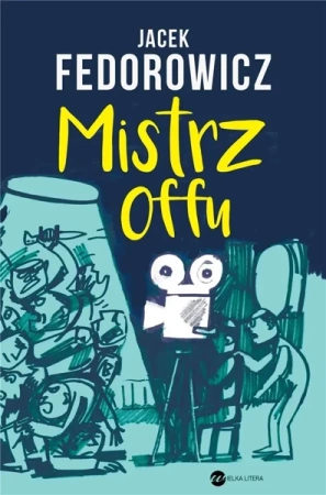 Mistrz offu - Jacek Fedorowicz