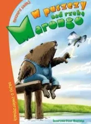 Bajki o zwierzetach. W puszczy nad rzeką Marongo - Ryszard Sadaj