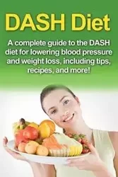 DASH Diet - Samantha Welti