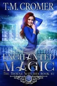 Enchanted Magic - Cromer T.M.