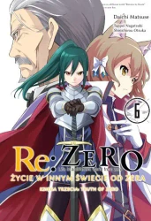 Re: Zero Życie w innym świecie od zera. Księga 3. Truth of Zero. Tom 6 - Daichi Matsuse
