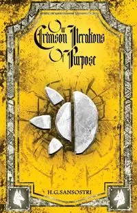 Our Crimson Iterations of Purpose - Sansostri H.G.