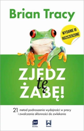 eBook Zjedz tę żabę - Brian Tracy epub mobi