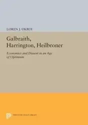 Galbraith, Harrington, Heilbroner - Loren J. Okroi
