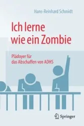 Ich lerne wie ein Zombie - Schmidt Hans-Reinhard