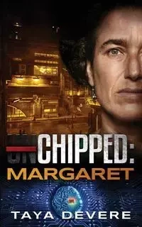 Chippedː Margaret - DeVere Taya