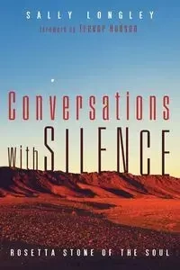 Conversations with Silence - Sally Longley