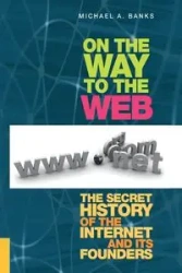 On the Way to the Web - Michael Banks