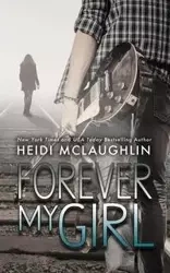 Forever My Girl - Heidi McLaughlin