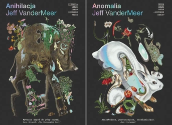 Anihilacja + Anomalia Jeff VanderMeer PAKIET - Znak JednymSłowem