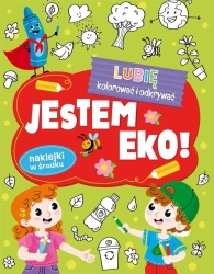 Lubię kolorować i odkrywać. Jestem EKO! - praca zbiorowa