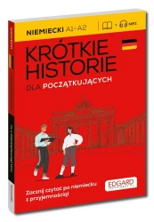 Niemiecki Krótkie historie. Dla początkujących - Opracowanie zbiorowe