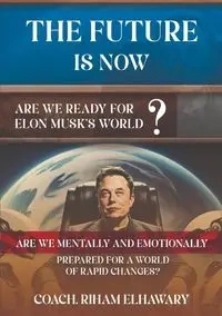 The Future Is Now - ElHawary Coach. Riham
