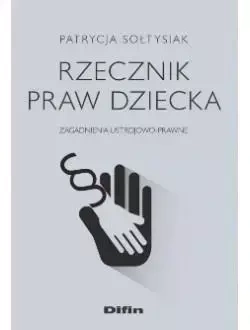 Rzecznik Praw Dziecka - Patrycja Sołtysiak