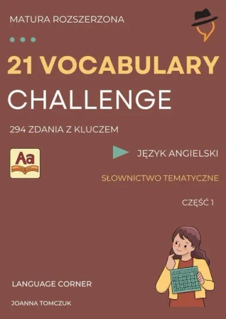 eBook 21 VOCABULARY CHALLENGE: Matura rozszerzona - Joanna Tomczuk