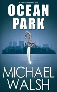 Ocean Park - Michael Walsh