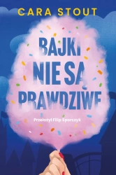 eBook Bajki nie są prawdziwe - Cara Stout System.Collections.Generic.List`1[System.String]