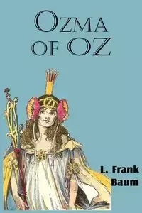 Ozma of Oz - Baum L. Frank