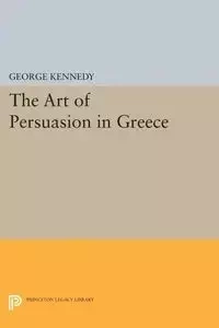 History of Rhetoric, Volume I - George A. Kennedy