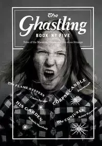 The Ghastling - Nathaniel Winter-Hebert