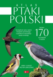 Atlas ptaków Polski - Anna Przybyłowicz, Łukasz Przybyłowicz
