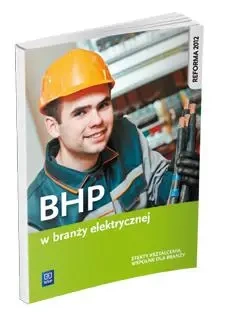 BHP w branży elektrycznej WSiP - Wanda Bukała, Jacek Kozyra