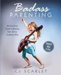 Badass Parenting - Scarlet CJ