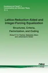 Lattice-Reduction-Aided and Integer-Forcing Equalization - Robert F. Fischer H.