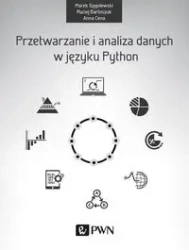 Przetwarzanie i analiza danych w języku Python - Marek Gogolewski