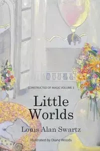 Little Worlds - Louis Swartz A