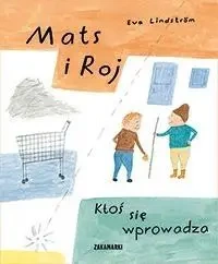 Mats i Roj. Ktoś się wprowadza - Eva Lindstrom