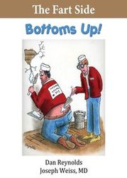 The Fart Side - Bottoms Up! Pocket Rocket Edition - Joseph Weiss MD