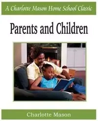 Parents and Children - Mason Charlotte