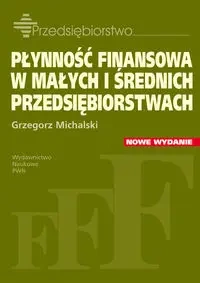 Płynność finansowa w małych i średnich przedsie. - Grzegorz Michalski