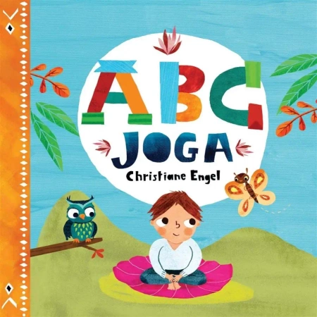 ABC Joga - Christiane Engel, Vera Spark