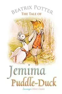 The Tale of Jemima Puddle-Duck - Beatrix Potter