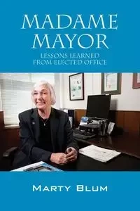 Madame Mayor - Marty Blum