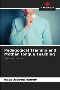 Pedagogical Training and Mother Tongue Teaching - Raisa Queiroga Barreto