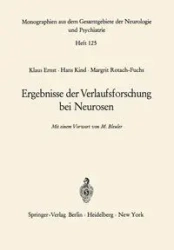 Ergebnisse der Verlaufsforschung bei Neurosen - Ernst K.