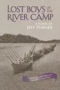 Lost Boys of the River Camp - Jeff Turner