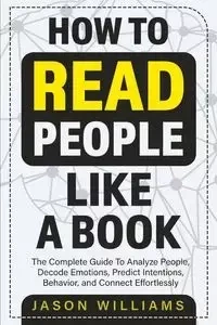 How To Read People  Like A Book - Williams Jason