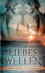LiebesWellen - Elsa Rieger