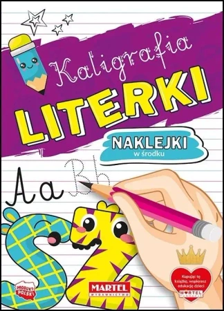 Kaligrafia. Literki z naklejkami - praca zbiorowa