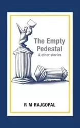 The Empty Pedestal and Other Stories - Rajgopal R.M.